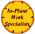 in-plant work specialists